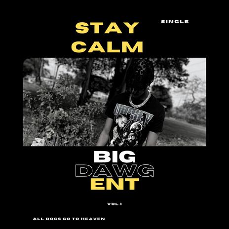 Stay Calm | Boomplay Music