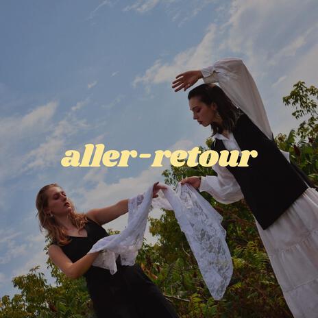 aller-retour | Boomplay Music