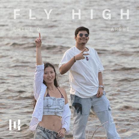 Fly High ft. Chili Q