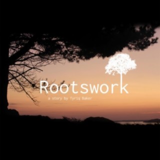 Rootswork (Official Soundtrack)