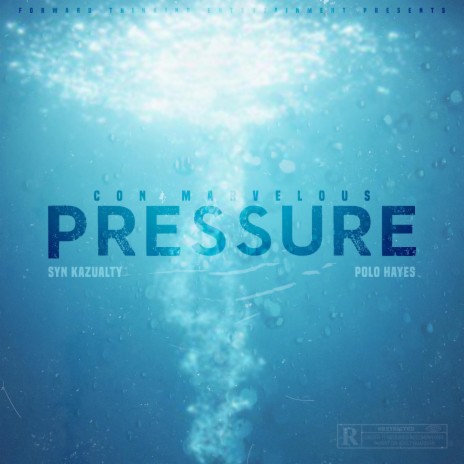 Pressure ft. Syn Kazualty & Polo Hayes