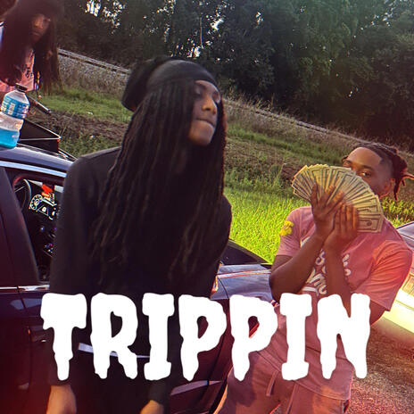 Trippin | Boomplay Music