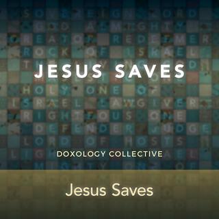 Jesus Saves