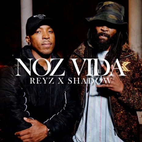 Noz Vida ft. Shadow