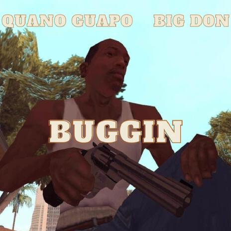 Buggin ft. Big Don | Boomplay Music