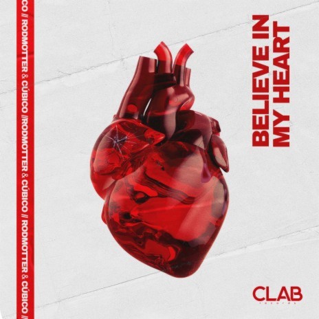 Believe In My Heart ft. CÚBICO | Boomplay Music