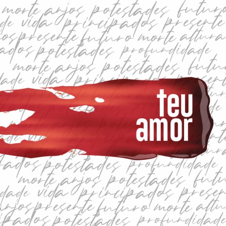 Teu Amor | Boomplay Music