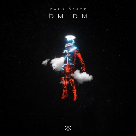 DM DM | Boomplay Music