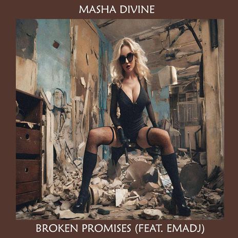 Broken Promises ft. Emadj | Boomplay Music