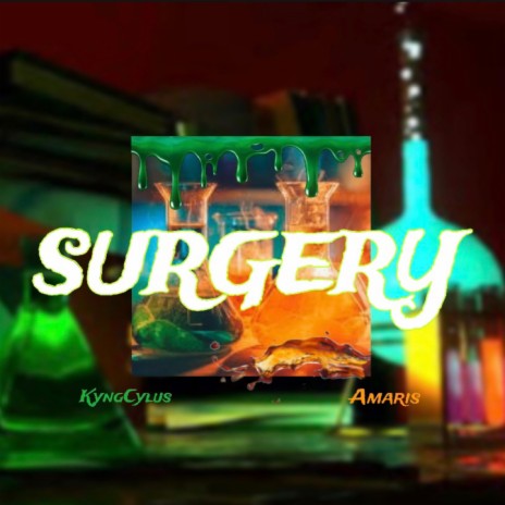 Surgery ft. Amaris | Boomplay Music