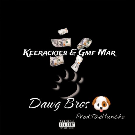 Dawg Bros ft. Gmf Mar | Boomplay Music