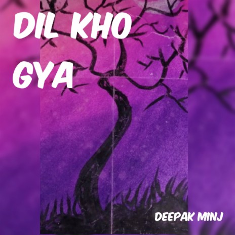Dil Kho Gya ft. Insta Karaoke | Boomplay Music