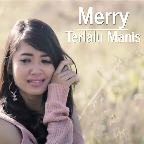 Terlalu Manis | Boomplay Music