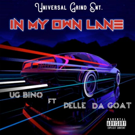 In My Own Lane ft. Pelle Da Goat | Boomplay Music