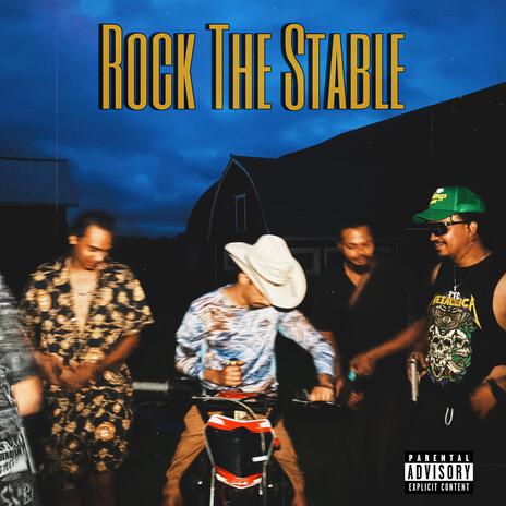 Rock The Stable ft. JohnnyXtheArtist & FYG NevaSweet | Boomplay Music