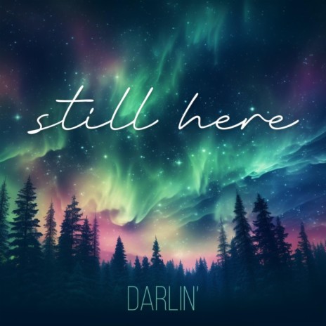 Still Here | Boomplay Music