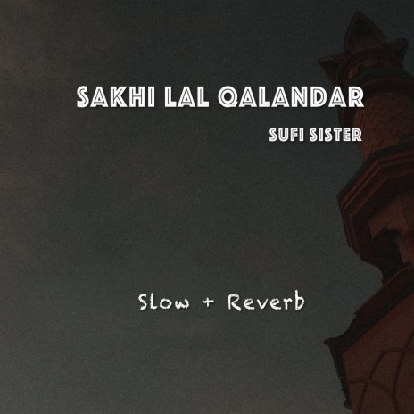 Sakhi Lal Qalandar | Boomplay Music