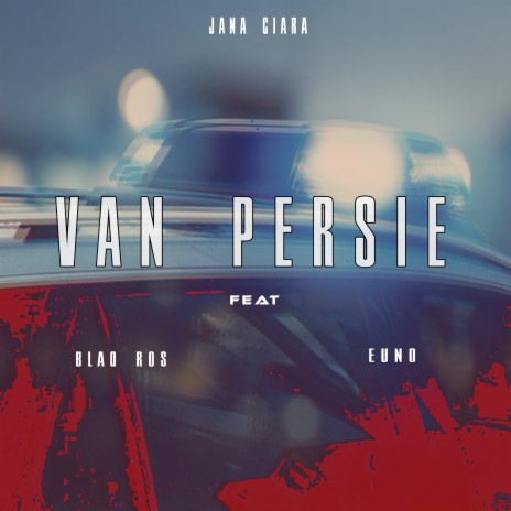 Van Persie ft. Blac Ros & euno