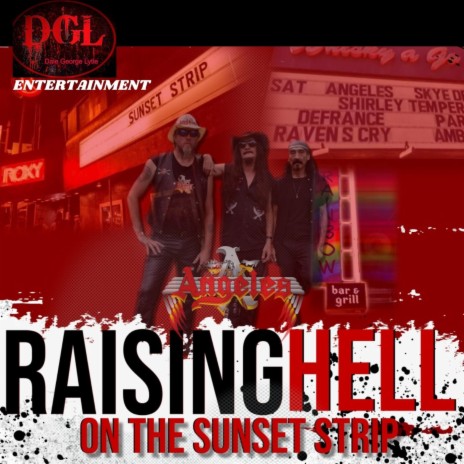 RAISING HELL ON THE SUNSET STRIP | Boomplay Music