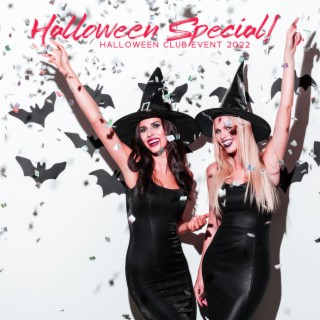 Halloween Special!: Halloween Club Event 2022, Halloween Monster Music, Halloween Costume Party, Dark Chillout Halloween Days