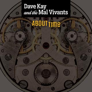 Dave Kay and the Mal Vivants