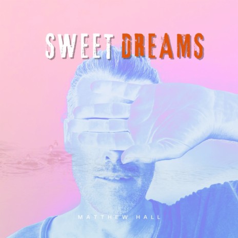 Sweet Dreams | Boomplay Music