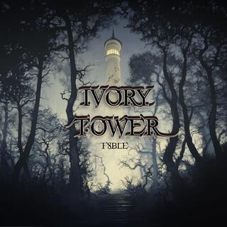 Ivory Tower lyrics | Boomplay Music