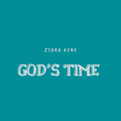 Gods Time | Boomplay Music