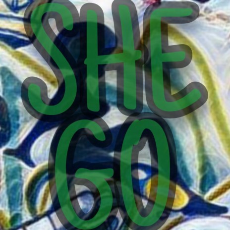 She Go