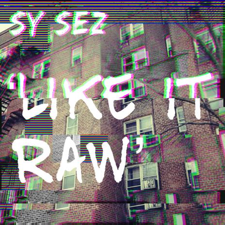 Like it Raw | Boomplay Music