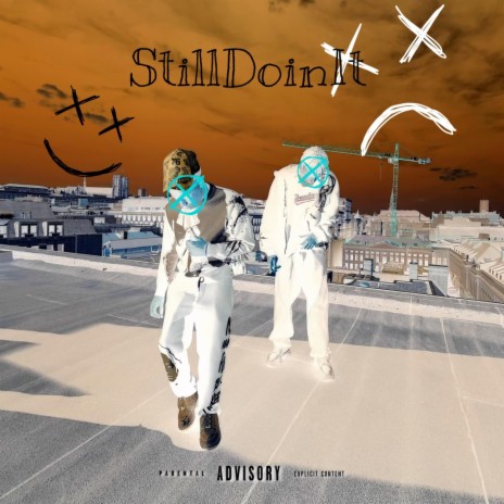 StillDoinIt ft. BabyKersmo | Boomplay Music