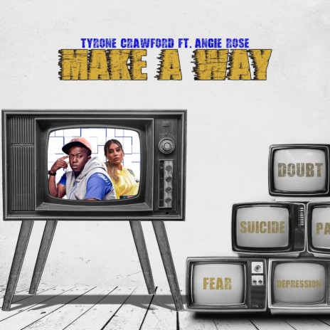 Make a Way (feat. Angie Rose) | Boomplay Music