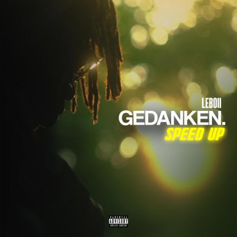 Gedanken (speed up) ft. Leboii | Boomplay Music