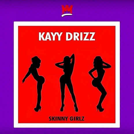 Skinny Girlz | Boomplay Music