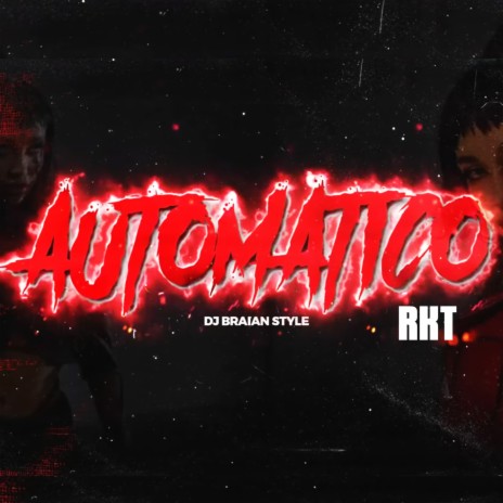 Automático Rkt | Boomplay Music