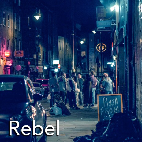 Rebel | Boomplay Music