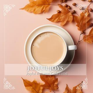 Joyful Autumn Cafe Time