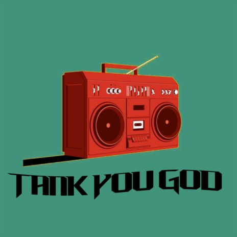 Tank You God | Boomplay Music