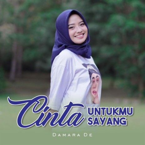 Cinta Untukmu Sayang | Boomplay Music