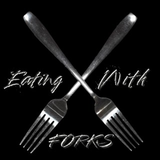 Eating With Forks