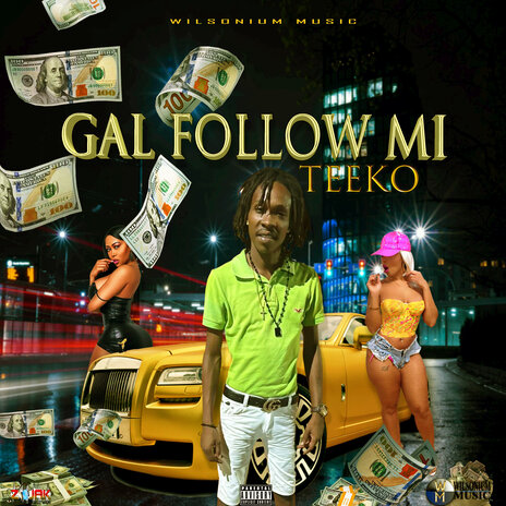 Gal Follow Mi | Boomplay Music