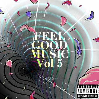 Feel Good Music 5