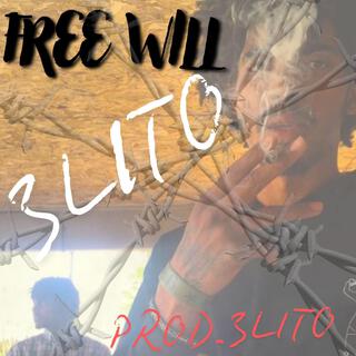 FREE WILL