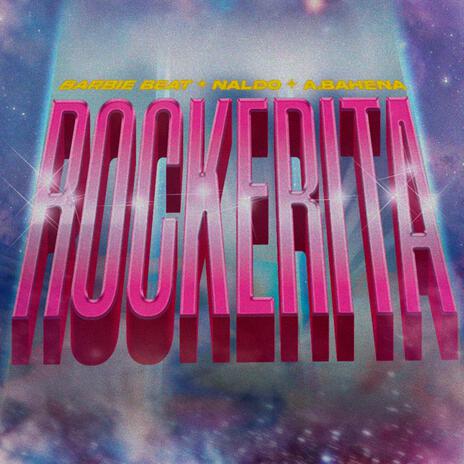 ROCKERITA ft. Barbie Beat & Naldo Br | Boomplay Music