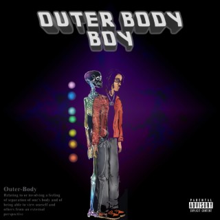 Outer Body Boy lyrics | Boomplay Music