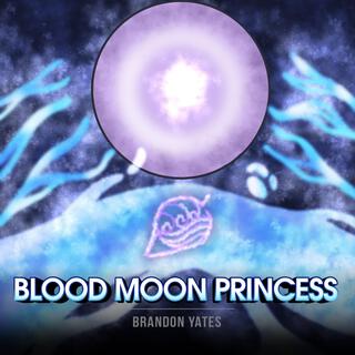 Blood Moon Princess