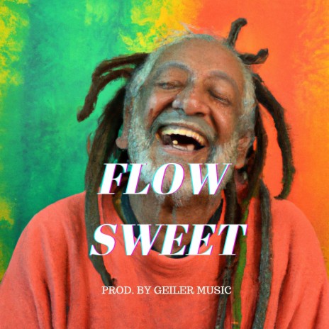 Flow Sweet | Boomplay Music