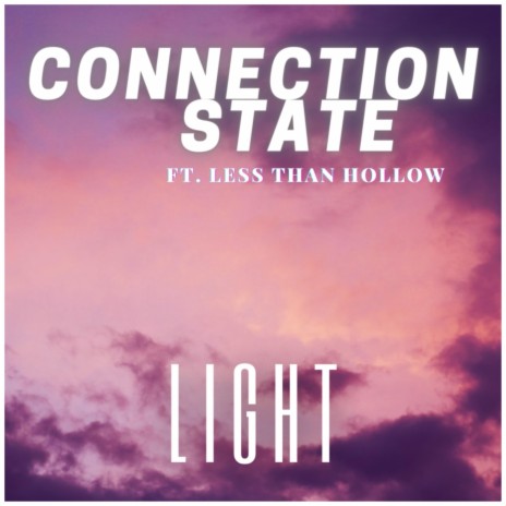 Light ft. Less Than Hollow | Boomplay Music