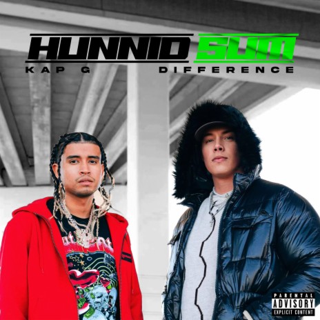 Hunnid Sum ft. Kap G | Boomplay Music