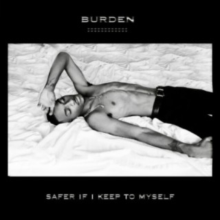 Burden lyrics | Boomplay Music